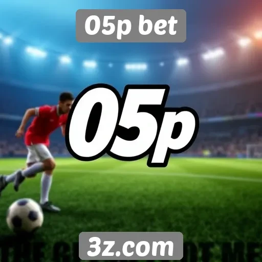 Experiência do usuário na plataforma 05p bet